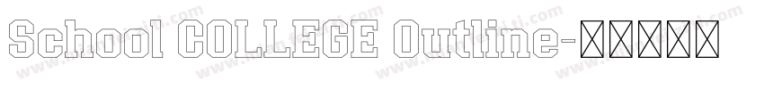 School COLLEGE Outline字体转换